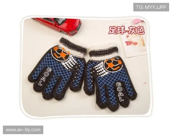 推荐适合足球运动员的高性能针织手套提升比赛表现与舒适度 推荐适合足球运动员的高性能针织手套提升比赛表现与舒适度